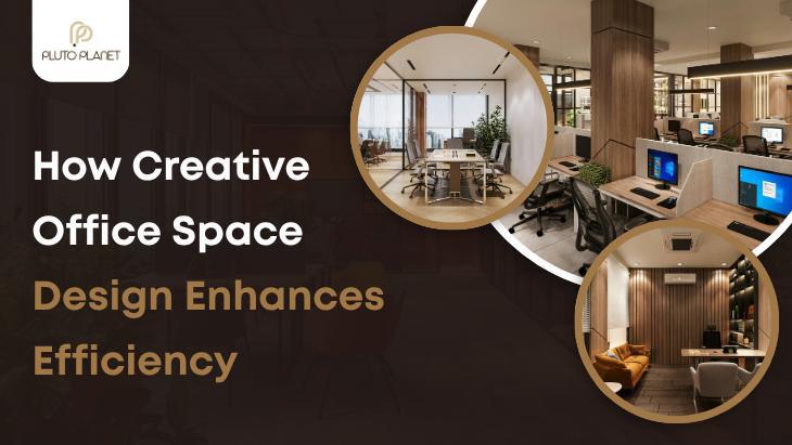 How Creative Office Space Design Enhances Efficiency